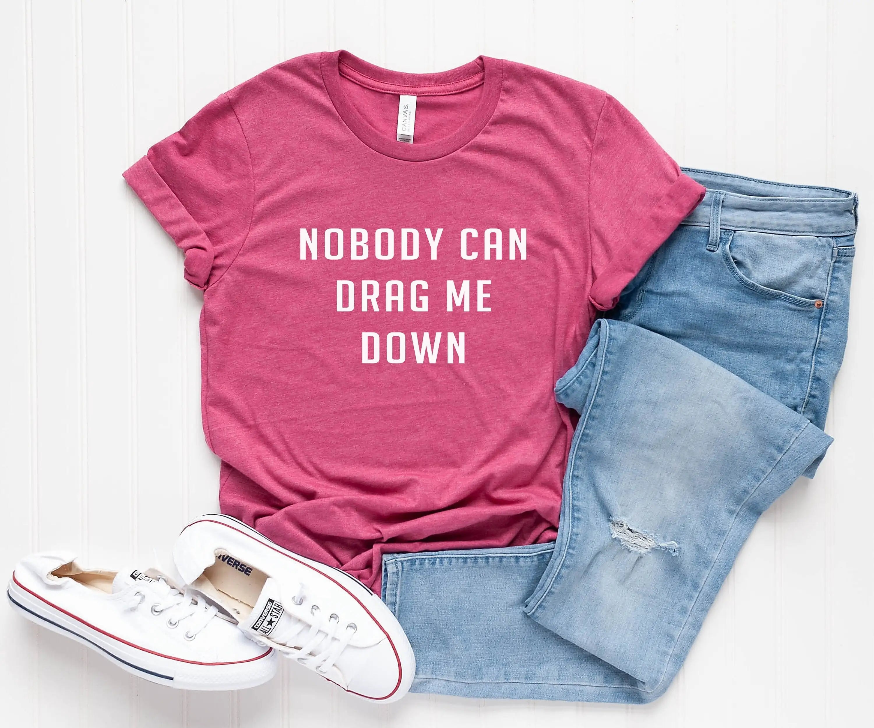 Nobody Can Drag Me Down Girl Power Shirt T Funny Quote Shirt Teenager Motivational Tee Shirt Milanni Fashion